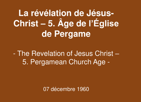 La révélation de Jésus-Christ – 5. Age de l’Eglise de Pergame