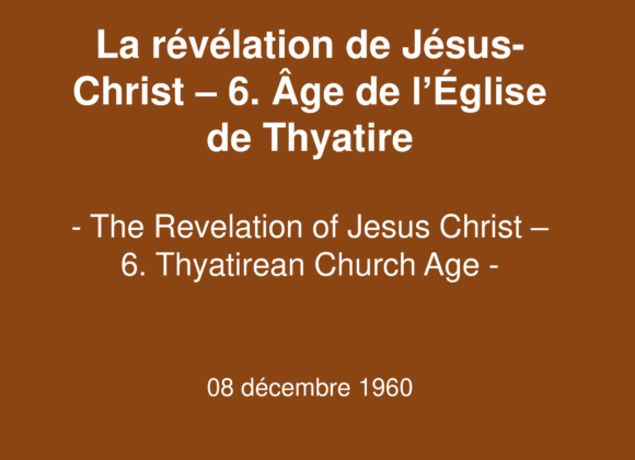 La révélation de Jésus-Christ – 6. Age de l’Eglise de Thyatire