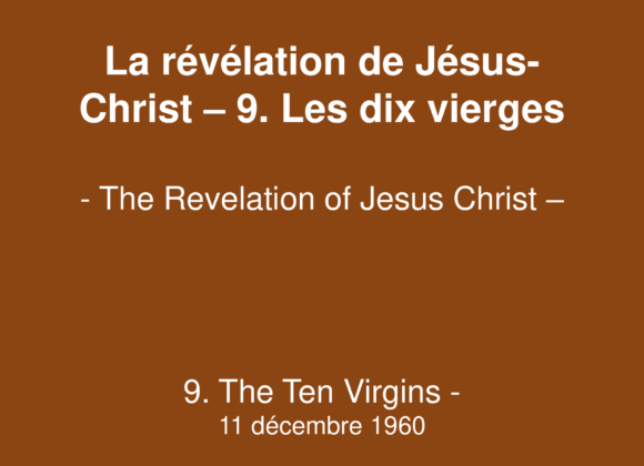 La révélation de Jésus-Christ – 9. Les dix vierges