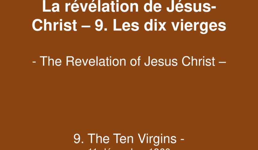 La révélation de Jésus-Christ – 9. Les dix vierges