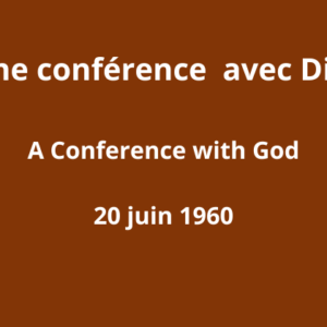 Une conférence avec Dieu