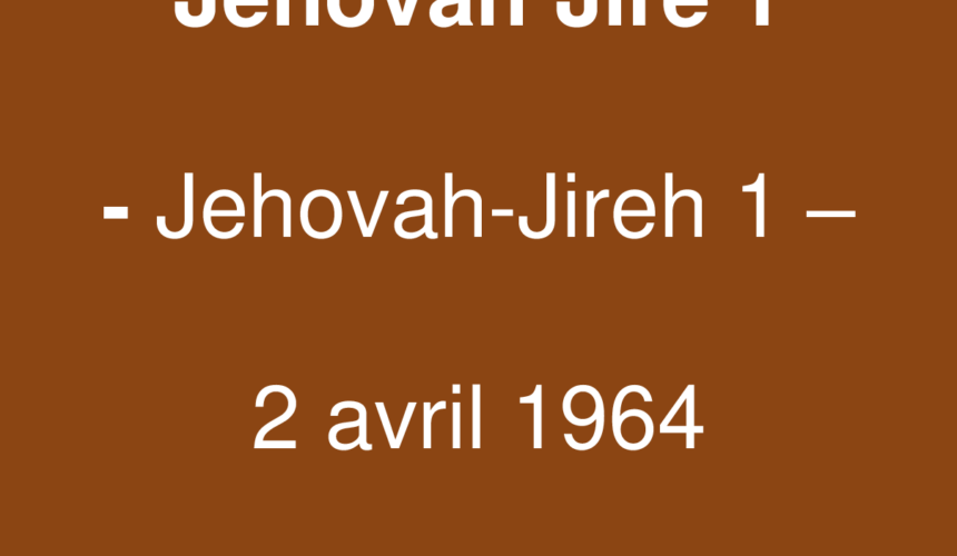 Jéhovah Jiré 1