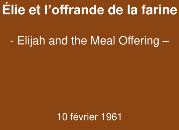 Elie et l’offrande de la farine