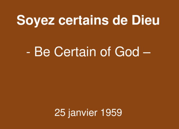 Soyez certains de Dieu