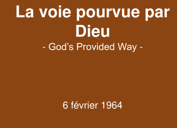 La voie pourvue par Dieu