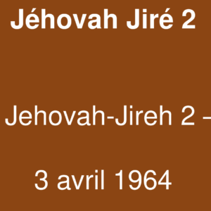 Jéhovah Jiré 2