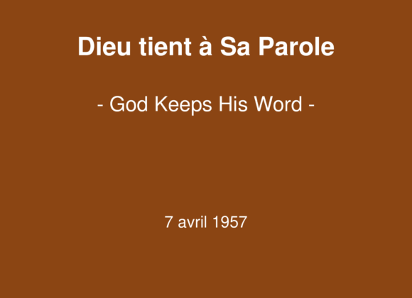 Dieu tient à sa Parole