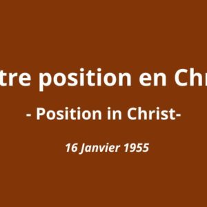 Notre position en Christ